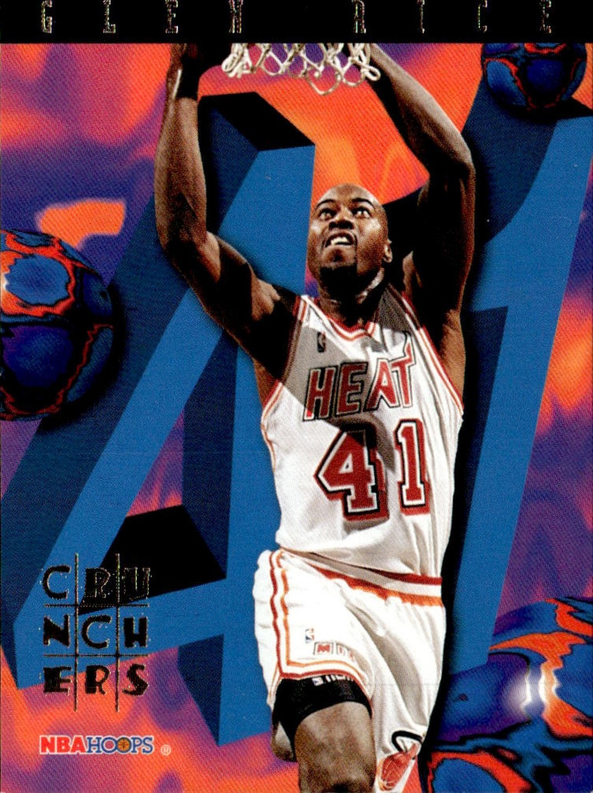 GLEN RICE 1995-96 HOOPS NUMBER CRUNCHERS HEAT QZ