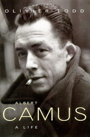 Albert Camus: Ein Leben - Olivier Todd