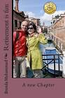 Retirement Is Fun: A New Chapter by Mrs Brenda C Mohammed (Paperback / softback, 2014)
