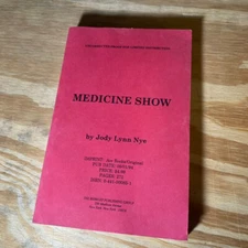 UNCORRECTED PROOF Medicine Show Book Nye Jody Lynn RARE