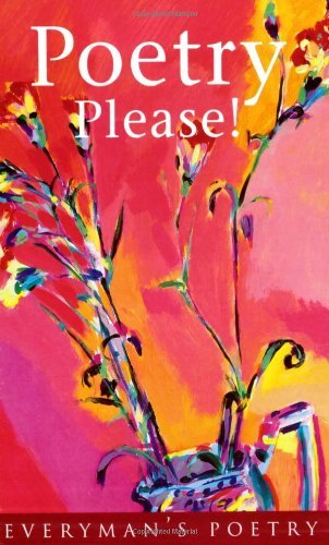 Poetry Please!: More Poetry Please: Selected Poems: 9 (EVERYMAN POETRY) By BBC