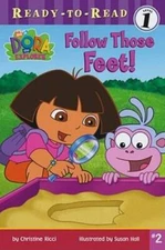 Follow Those Feet  (Dora the Explorer Ready-to-Read, Level 1) - ACCEPTABLE