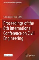 Proceedings Of The 8Th International Conference On Civil Engineering Guangliang