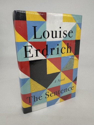 Louise Erdrich / The Sentence Signed First Edition 2021 - Picture 1 of 5