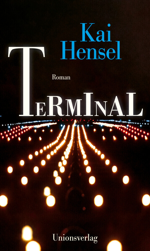 Thumbnail - Terminal | Roman | Kai Hensel | Taschenbuch | Großformatiges