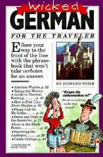Wicked German (Wicked Travel Series) - Paperback By Tomb, Howard - VERY GOOD