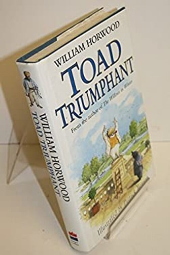 Toad Triumphant Hardcover William Horwood