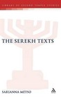 The Serekh Texts by Sarianna Metso (Hardback, 2007)