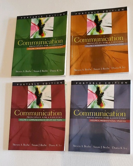 Communication Principles For A Lifetime Vol 1,2,3,4 By Steven Beebe