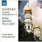 Sergey Taneyev - Taneyev: Complete String Quartets, Vol. 1 (2007)