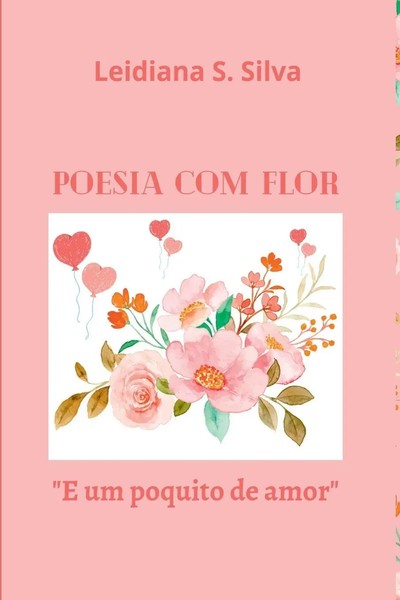 Silva Leidiana | Poesia Com Flor | Taschenbuch | Portugiesisch (2023)-image