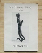 Treasure Hunt Archaeology Ancient Iron Sacrifice Folk Belief of Europe