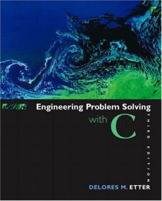 Engineering Problem Solving with C by Delores M Etter