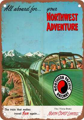 #ad METAL SIGN 1954 Northern Pacific North Coast Ltd Vintage Rusty Look $19.95