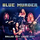 BLUE MURDER LIVE IN TEXAS DALLAS CITY LIMITS 1994 JAPAN CD