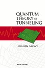 Quantum Theory of Tunneling by Mohsen Razavy (Paperback, 2002)