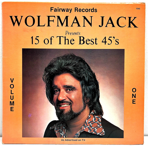 Wolfman Jack Presents 15 Of The Best 45s Vol. 1 & 2 1977 Vinyl Fairway Schallplatten