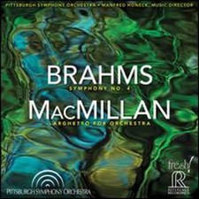Brahms: Symphony No. 4; MacMillan: Larghetto for Orchestra: New