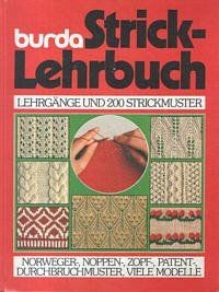 Burda Strick - Lehrbuch. Bilder- Lehrgänge aus A... | Buch | Zustand akzeptabel - Bild 1 von 2