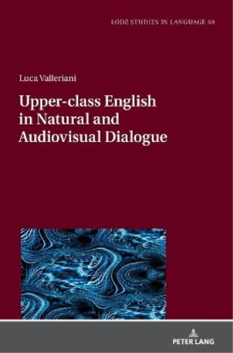 Thumbnail - Luca Valleriani Upper-class English In Natural And Audiovisu