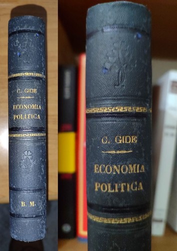 Charles Gide, PRINCIPI DI ECONOMIA POLITICA. Vallardi 1921. Dottrine economiche - Foto 5 di 15