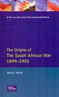 The Origins of the South African War, 1899-1902 by Iain R. Smith (Paperback, 1995)