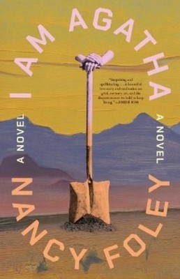 Nancy Foley I Am Agatha (Hardback)