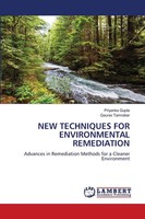 Priyanka Gupta (U. A.) | New Techniques For Environmental Remediation | Buch