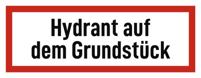 Hydrant auf dem Grundstück - Brandschutzzeichen - Hinweisschild auf Brandschu...