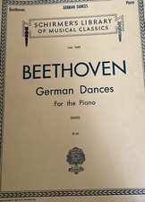 Beethoven German Dances For the Piano, Vol. 1653, Schirmer