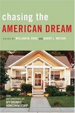 Chasing the American Dream: New Perspectives on Affordable Homeownership