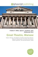 Frederic P. Miller (U. A.) | Great Theatre, Warsaw | Taschenbuch | Englisch