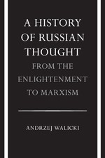 A History of Russian Thought from the Enlightenment to Marxism: From the Enl...