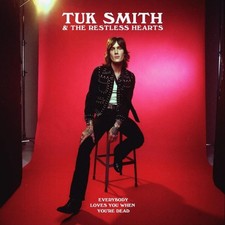Everybody Loves You When You're Dead by Tuk Smith  The Restless Hearts VINYL 