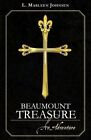 Beaumount Treasure: An Adventure by L Marleen Johnsen (Paperback / softback, 2012)