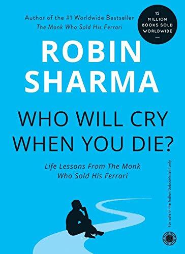 New: Who Will Cry When You Die? By Robin Sharma "Free Ship from USA" - Picture 1 of 2