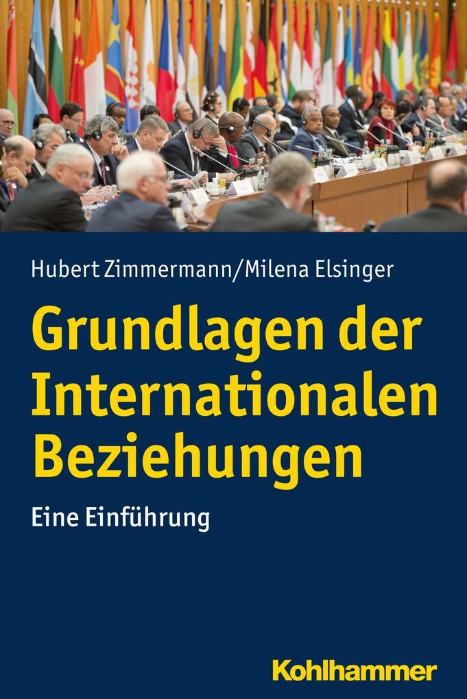 Grundlagen Der Internationalen Beziehungen | Hubert Zimmermann, Milena