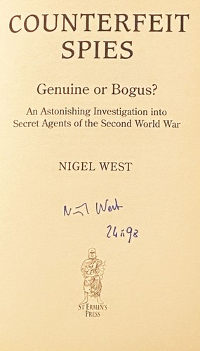 Nigel West / COUNTERFEIT SPIES GENUINE OR BOGUS? AN ASTONISHING Signed 1st 1998 - Picture 2 of 2