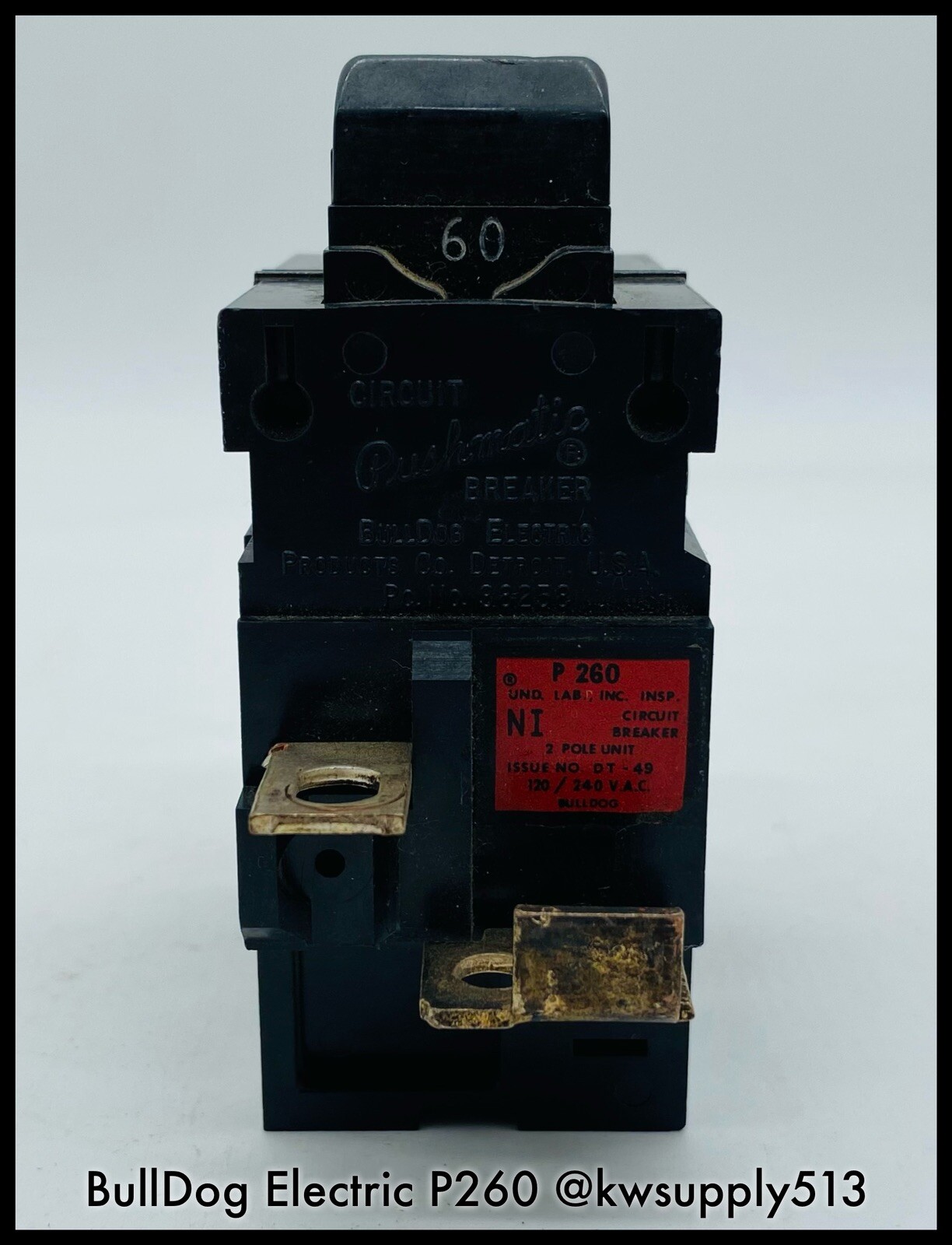 P260 P260 ~ BullDog P260 60A 2P 120/240 VAC Pushmatic NI MCCB ~ 90 Day ...