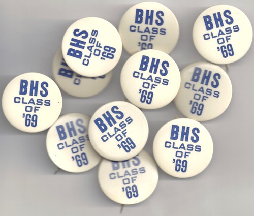 11 Anstecknadeln Vintage Button Pin Konvolut ~ BHS Klasse '69 ~ High School Pins - Bild 1 von 2