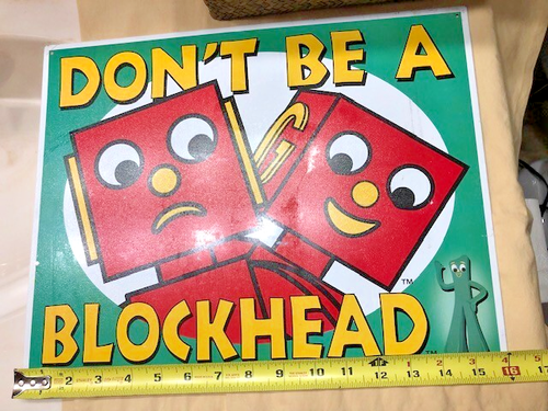 2003 Super SELTEN Gummi Blechschild Prema Toy Co 16 x 12,5" Don't Be A Blockhead - Sehr guter Zustand - Bild 13 von 21