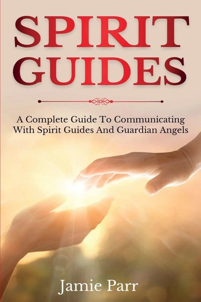 Jamie Parr | Spirit Guides | Taschenbuch | Englisch (2020) | Ingram Publishing-image