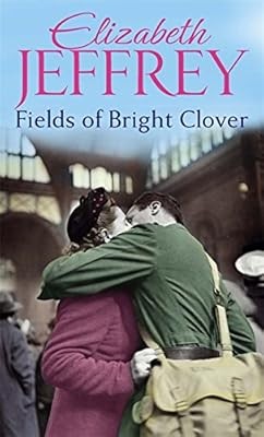 Fields Of Bright Clover, Jeffrey, Elizabeth, Used; Good Book