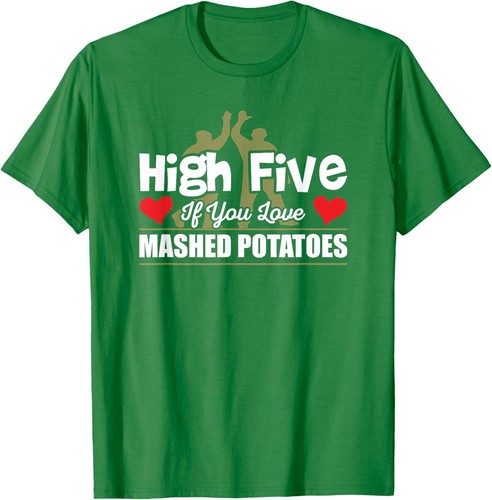 High Five if You Love Mashed Potatoes Holidays T-Shirt Hoodie - Picture 8 of 8