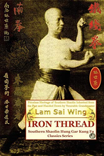 Eisenfaden. Southern Shaolin Hung Gar K... von Lam Sai Wing Taschenbuch/Softback - Bild 1 von 2