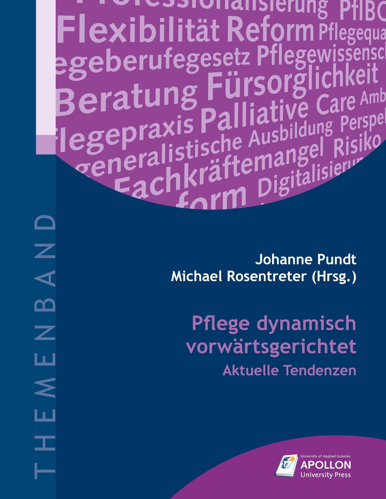 Thumbnail - Johanne Pundt (u. A.) | Pflege Dynamisch Vorwärtsgerichtet | Buch |