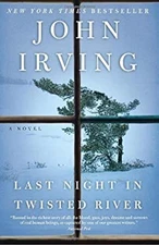 Last Night in Twisted River John Irving