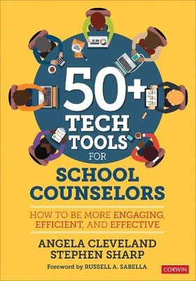 Stephen Sharp Angela Clevelan 50+ Tech Tools for School Counselor (Taschenbuch)