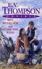 Ben Retallick: AND Chase the Wind by E. V. Thompson (Paperback, 2002)