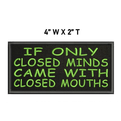 If Only Closed Minds Parche 4" Bordado Aplique Planchado Dichos Divertidos - Imagen 2 de 12